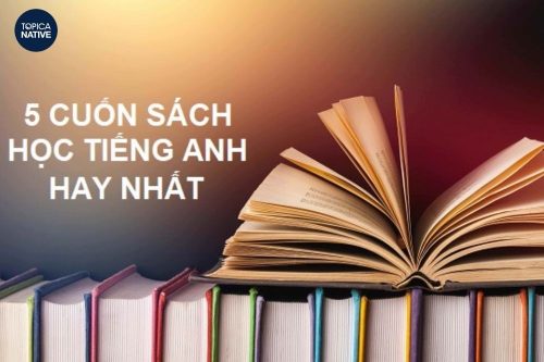 5 Cuốn sách học tiếng Anh hay nhất